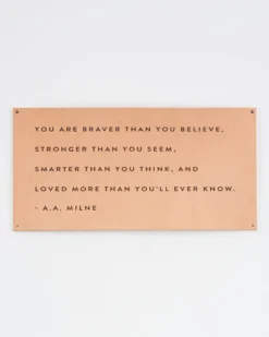 Braver than Leather Sign