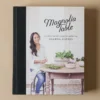 Magnolia Table Cookbook