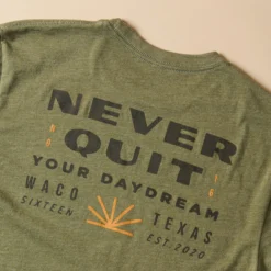 Never Quit Military Green Shirt